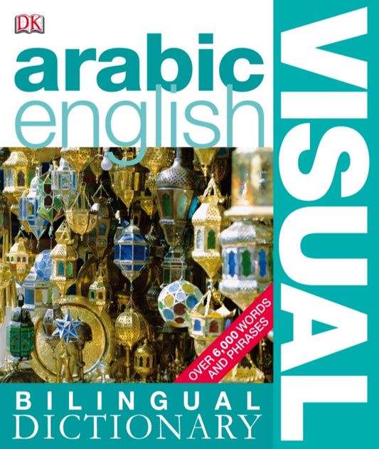 Bilingual Visual Dictionary: Arabic English - Ebook Club Global