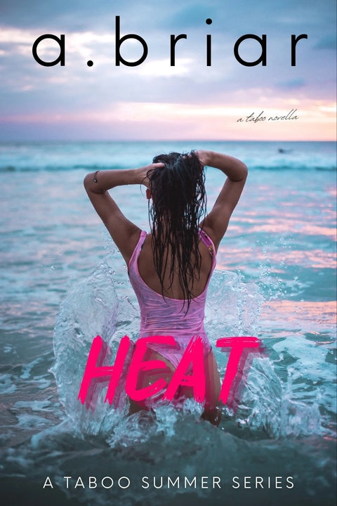 A Taboo Summer Series #3: Heat