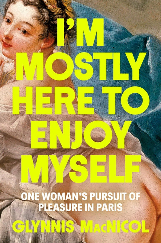 I'm Mostly Here To Enjoy Myself - Ebook Club Global